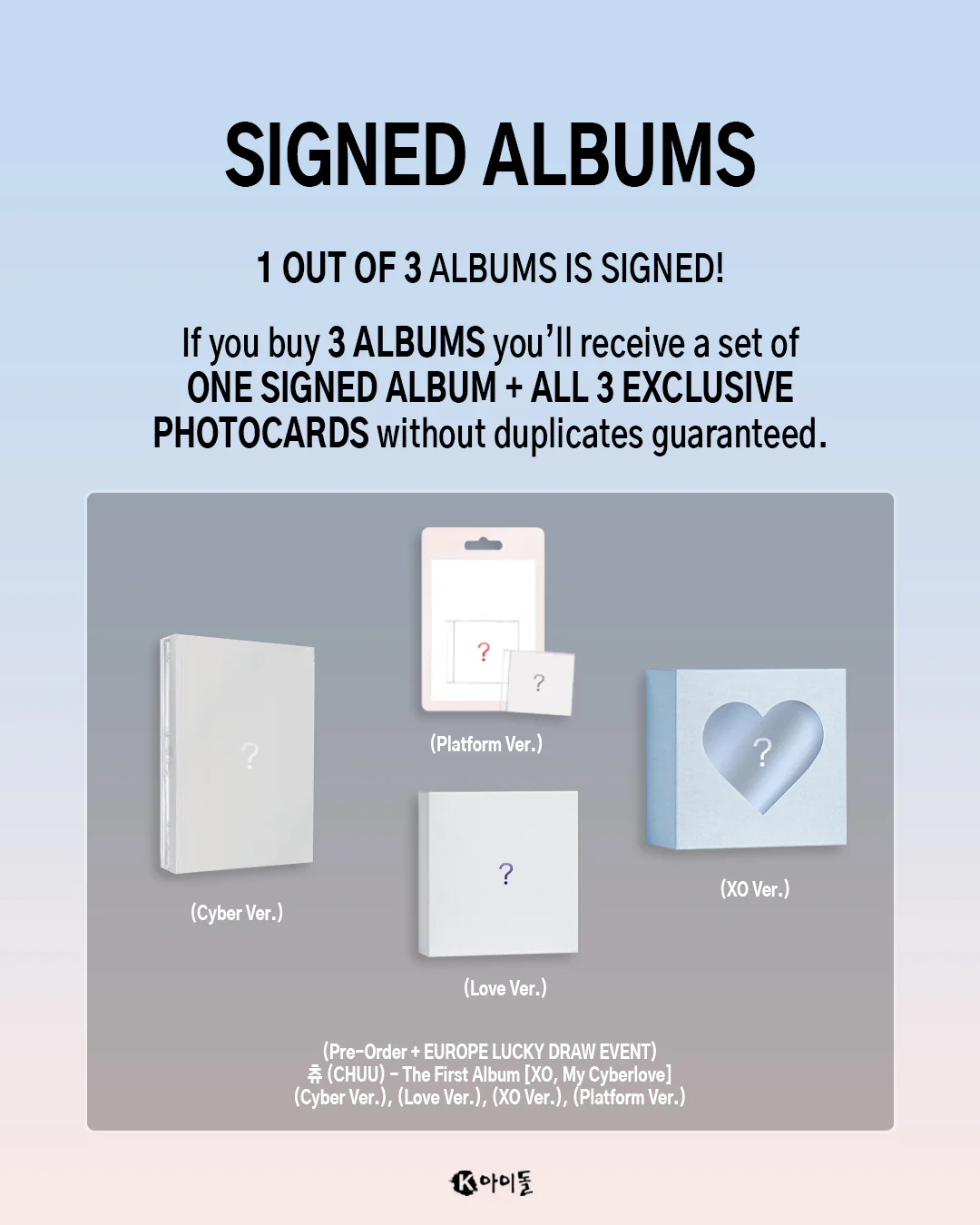 [K IDOL PREORDER EVENT] CHUU - XO, My Cyberlove - 1st album - Image 3